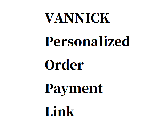 VANNICK Personalized Order Payment